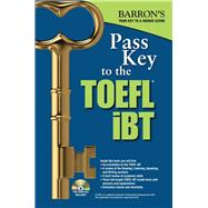 Pass Key to the Toefl Ibt 9781438076263