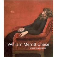 William Merritt Chase 9780300206265