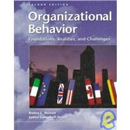 Organizational Behavior : Foundations, Realities and Challenges