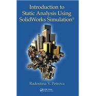 Introduction to Static Analysis Using SolidWorks Simulation