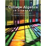 College Algebra in Context 9780321756268