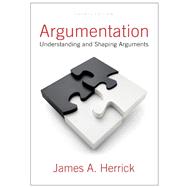 Argumentation : Understanding and Shaping Arguments 9781891136269
