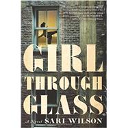 Girl Through Glass 9780062326270