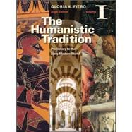 The Humanistic Tradition Volume I: Prehistory to the Early Modern World 9780077346270