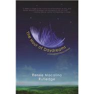 The Hour of Daydreams 9781942436270