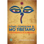 Cómo consultar el mo tibetano 9786079346270