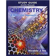 Study Guide for Chemistry: A Molecular Approach, 4/e 9780134066271