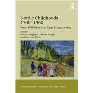 Nordic Childhoods 1700-1960