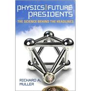 Physics Future Presidents Cl 9780393066272