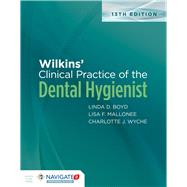 Wilkins' Clinical Practice of the Dental Hygienist 9781496396273