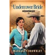 Undercover Bride 9781628366273