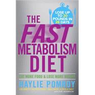 The Fast Metabolism Diet 9780307986276