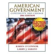 American Government: Continuity and Change, 2004 Election Update (paperbound) 9780321276278