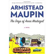 The Days of Anna Madrigal 9780062196279