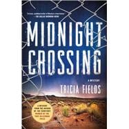 Midnight Crossing A Mystery 9781250076281