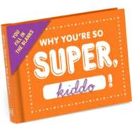 Why Your re So Super 9781601066282