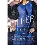 The Other Daughter A Novel 9781250056283