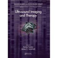 Ultrasound Imaging and Therapy 9781439866283