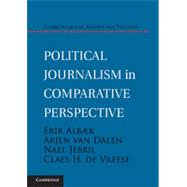 Political Journalism in Comparative Perspective 9781107036284