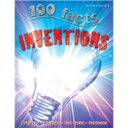 100 Facts - Inventions 9781848106284