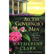 All the Governor's Men 9781611176285