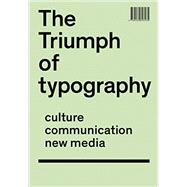 The Triumph of Typography 9789089896285
