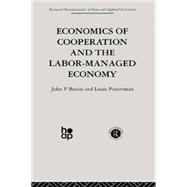 Economics of Cooperation and the Labour-Managed Economy 9780415866286