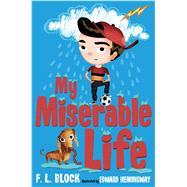 My Miserable Life 9780805096286
