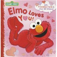 Elmo Loves You! (Sesame Street) 9780553536287