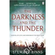 The Darkness and the Thunder 1915: 1915: the Great War Series 9781405916288