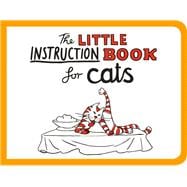 The Little Instruction Book for Cats 9781849536288