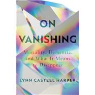 On Vanishing 9781948226288