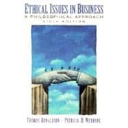 Ethical Issues in Business : A Philosophical Approach