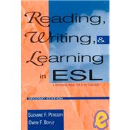 Reading, Writing, and Learning in ESL : A Resource Book for K-8 Teachers