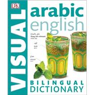 Arabicâ English Bilingual Visual Dictionary 9781465436290