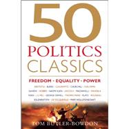 50 Politics Classics: Freedom Equality Power 9781857886290