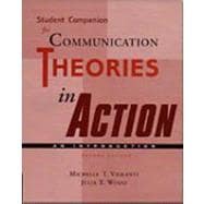 Companion-Communication Theories in Action : An Introduction 9780534516291