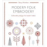 Modern Folk Embroidery