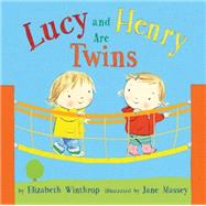Lucy and Henry Are Twins 9781477826294