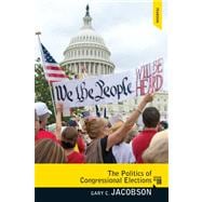 Politics of Congressional Elections, The Plus MySearchLab with eText -- Access Card Package 9780205886296