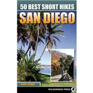 50 Best Short Hikes San Diego 9780899976297