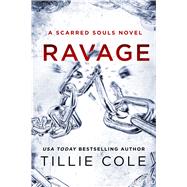 Ravage A Scarred Souls Novel 9781250086297