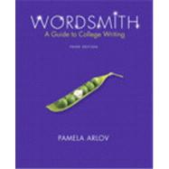 Wordsmith: Guide Coll Writg & Mywritglab Pk 9780136016298