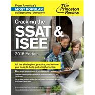 Cracking the SSAT & ISEE, 2016 Edition 9780804126298