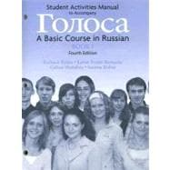 Student Activities Manual to Accompany Goloca : A Basic Course in Russian: Book 1 9780131986299