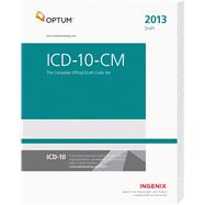 ICD-10-CM 2013: The Complete Official Draft Code Set 9781601516299