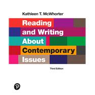 Reading and Writing About Contemporary Issues 9780134996301