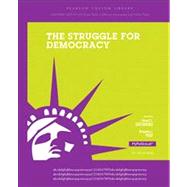The Struggle for Democracy, California Edition 9780205966301