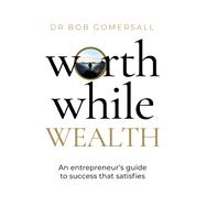 Worthwhile Wealth