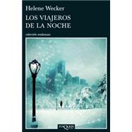 Los viajeros de la noche / Travelers Night 9786074216301